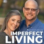 adventures in imperfect living